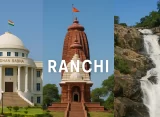 Discover Ranchi, Jharkhand’s capital city known for its culture, nature, industry, and growth. Explore why Ranchi is a top place to live, work, and visit in India.