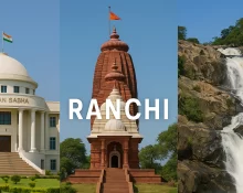 Discover Ranchi, Jharkhand’s capital city known for its culture, nature, industry, and growth. Explore why Ranchi is a top place to live, work, and visit in India.